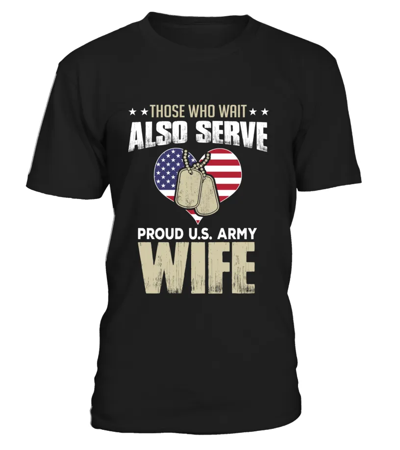 Army Wife Also Serves T-shirts