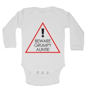 Beware Grumpy Auntie - Long Sleeve Baby Vests