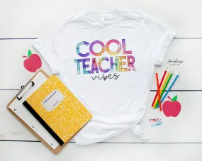 Cool Teacher Vibes Shirt /