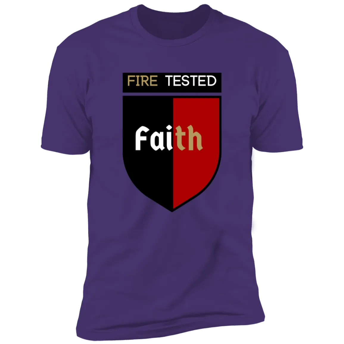 Fire Tested- Faith T-shirt