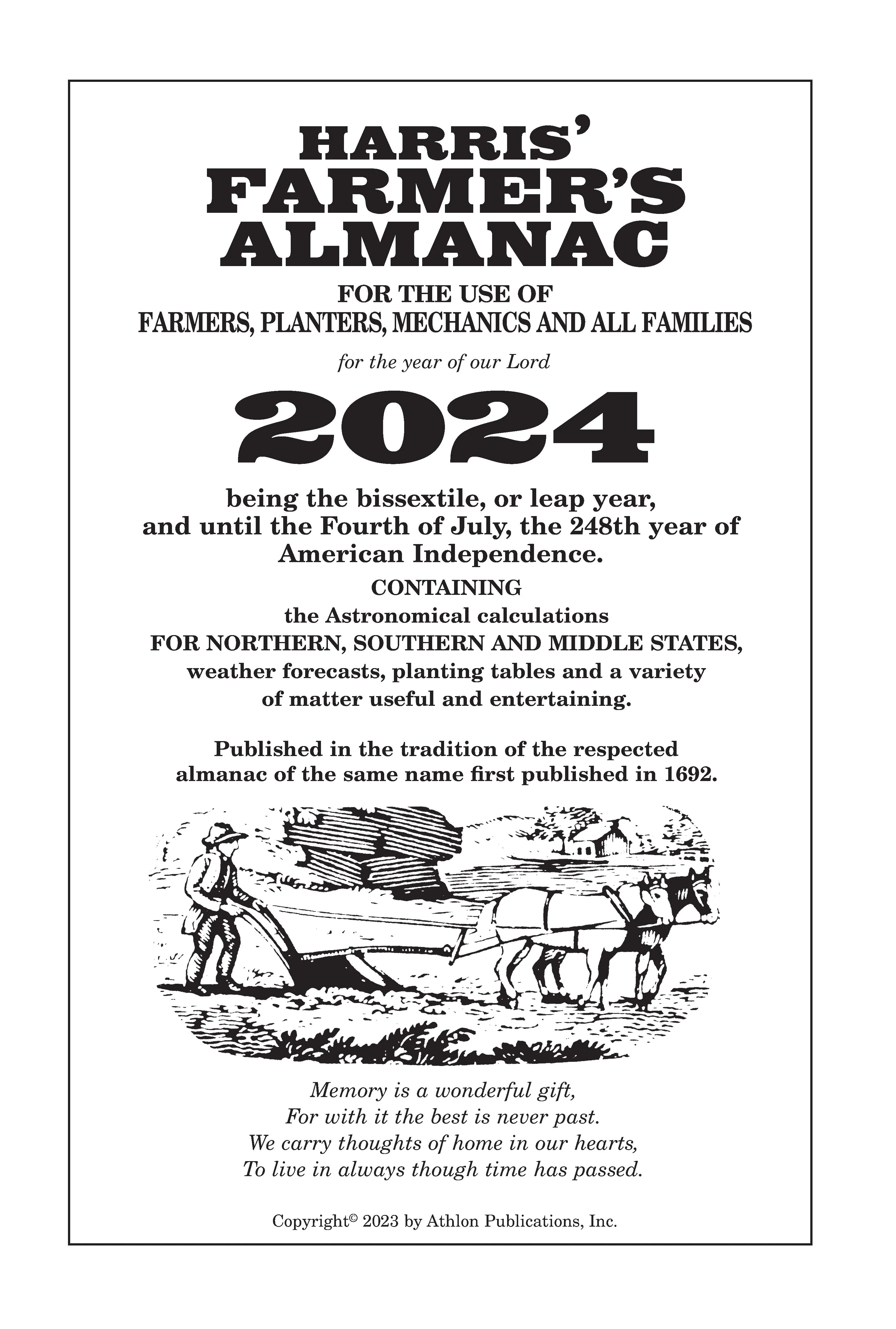 Harris' Farmers Almanac - 2024 Weather Forecasts For All Regions: Use Of Farmer, Planters, Breeders, Mechanics & All Families, Astronomical Calculations, Planting Tables, Calendar, Agriculture & More!