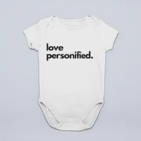 I am Love Personified - Baby Onesie - Unisex baby t shirt